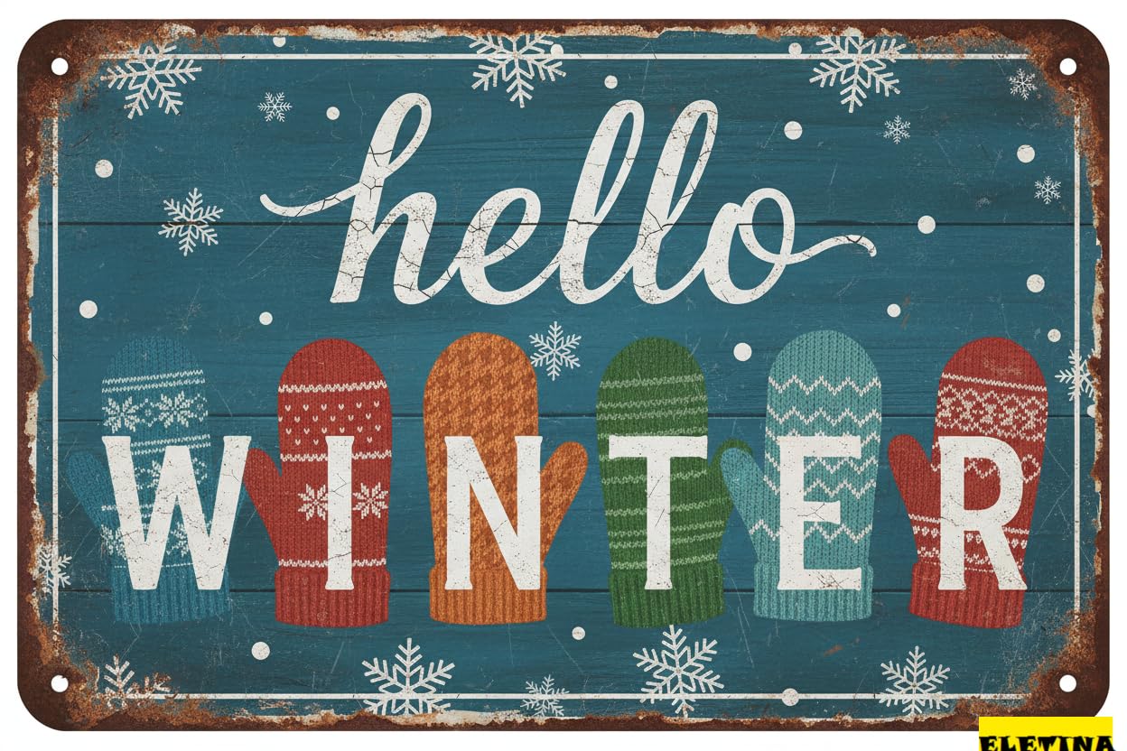 Vintage Metal Tin Sign for Man Cave Hello Winter En Wall, Vintage Snowflake Decorations Winter, 8x12 Inch