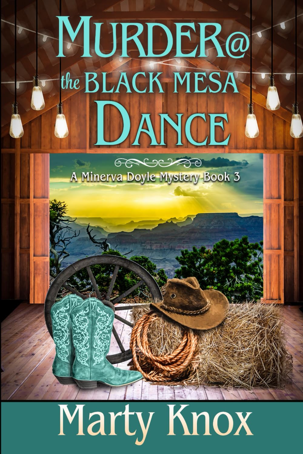 Murder @ the Black Mesa Dance: A Minerva Doyle Mystery Book 3