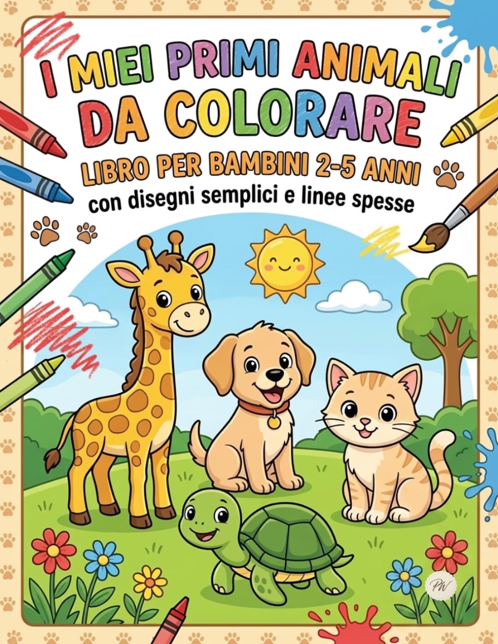 I Miei Primi Animali da Colorare: Libro per bambini con disegni semplici e linee spesse. Divertenti animali da scoprire per età 2-5 anni
