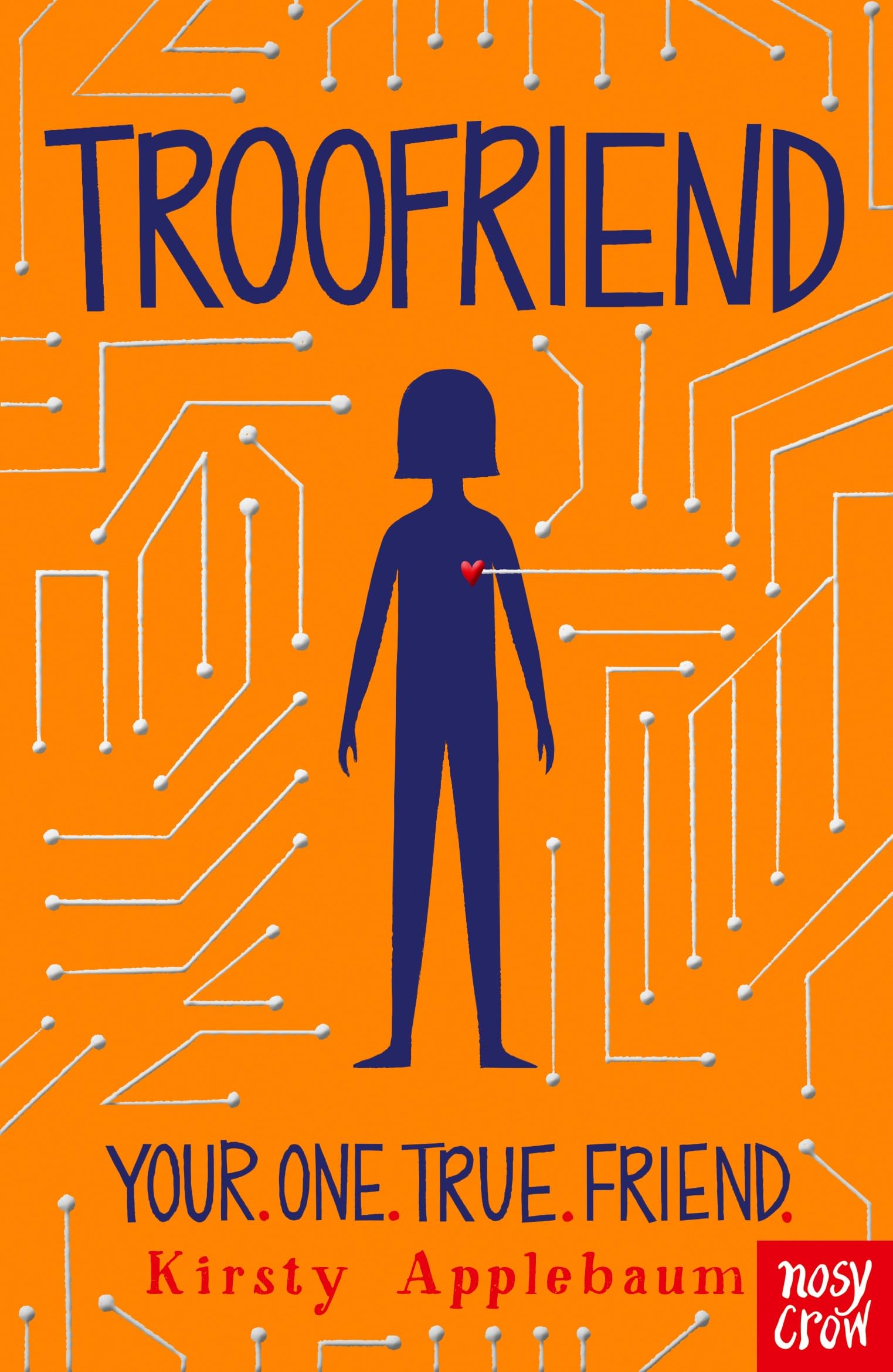 TrooFriend by Kirsty Applebaum (Paperback Book)
