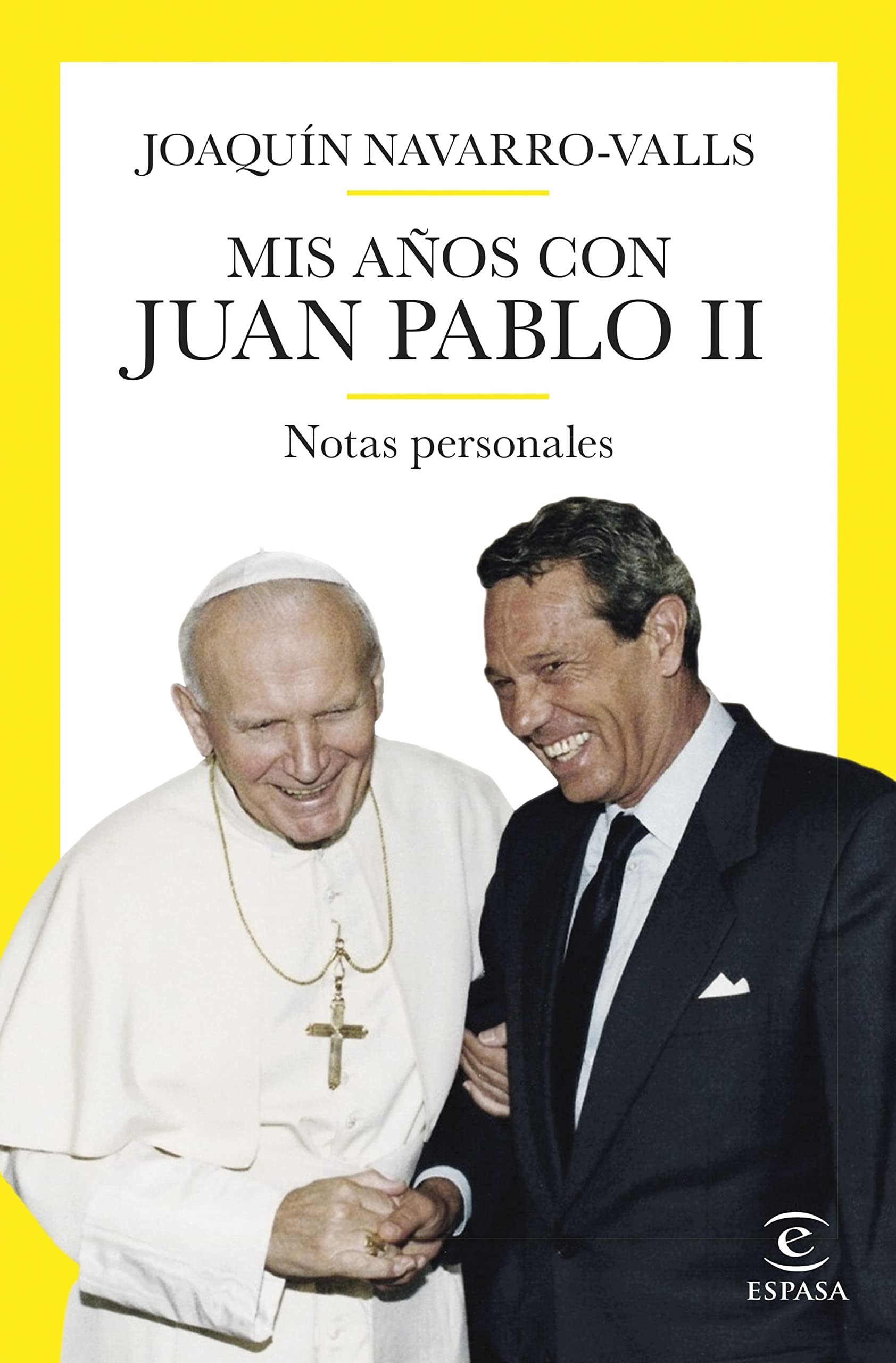 Mis años con Juan Pablo II (NO FICCIÓN) (Spanish Edition)