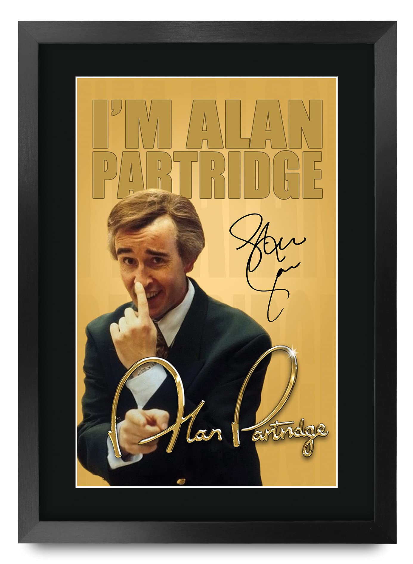 HWC Trading FR A3 Im Alan Partridge Steve Coogan Gifts Signed Autographed Autograph Poster For TV Fans Memorabilia Fans - A3 Framed