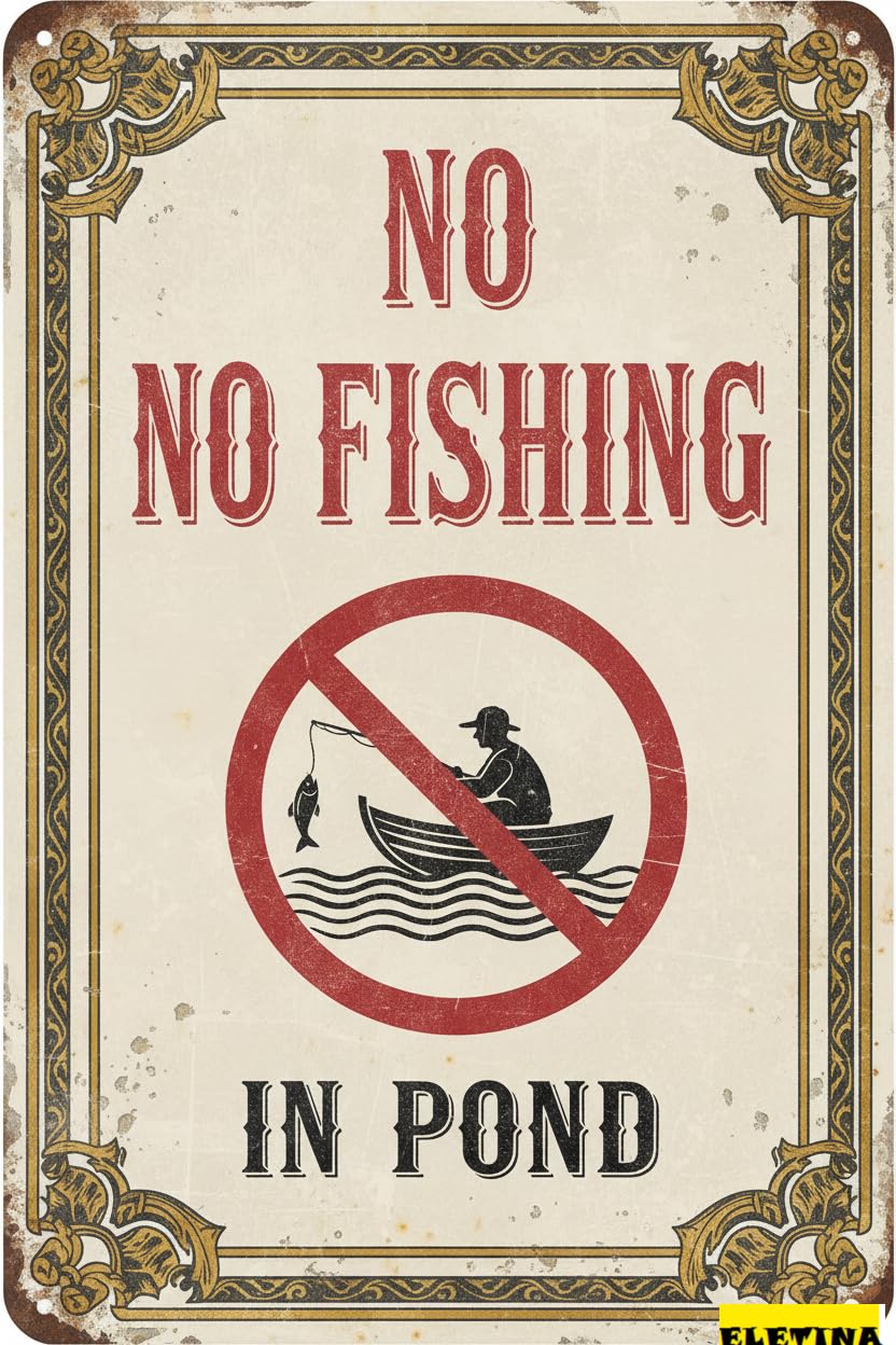 Personalized Sign for Man Cave Caution Notice Wall Art Decor Metal No Fishing In Pond Metal Tin Warning Metal Wall Hanging Gate Outdoor Driveway Floor Garden 8x12in Private Property Decorative