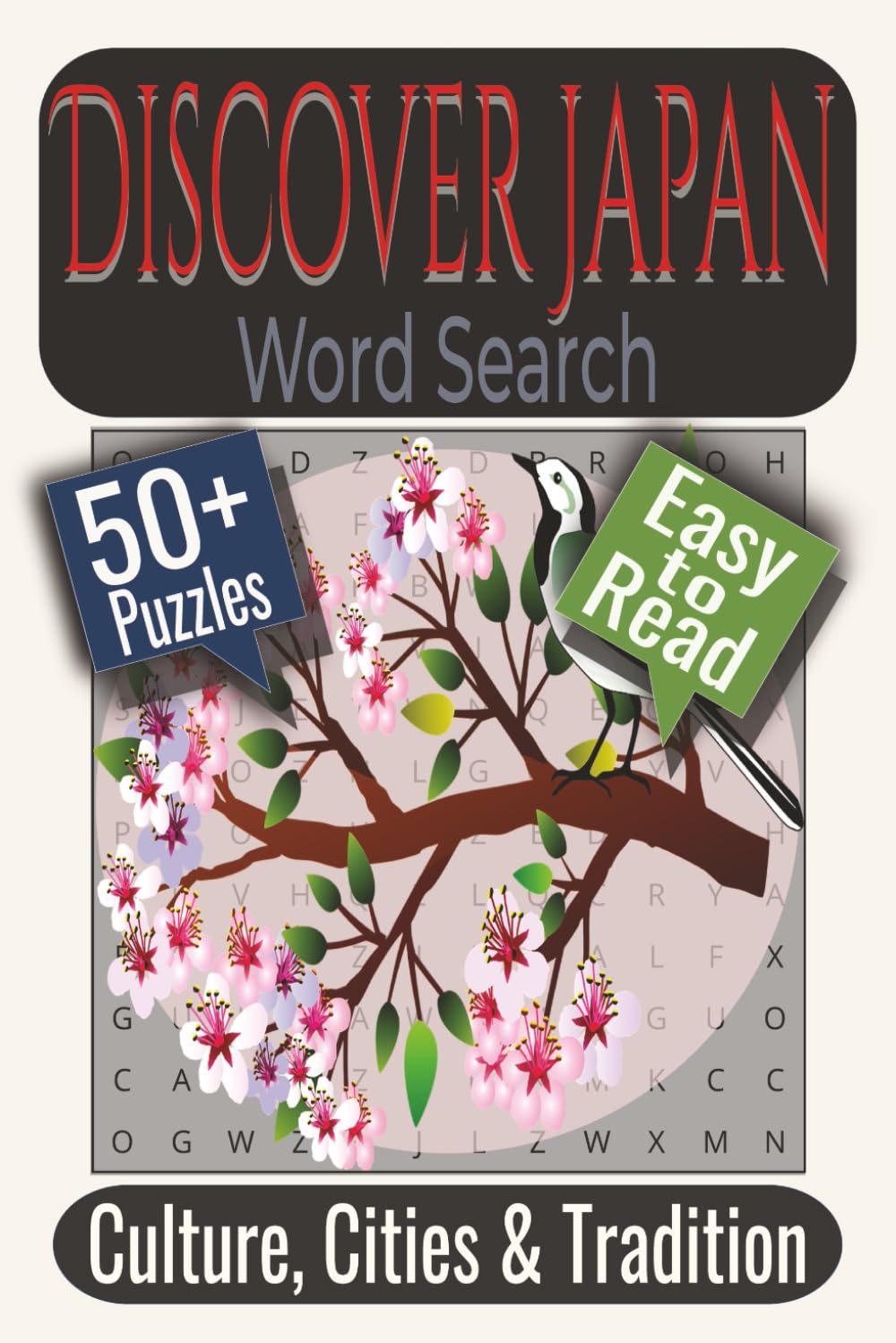 Discover Japan Word Search Puzzle Book: Puzzles featuring Traditions, Cuisine, and Cultural Landmarks