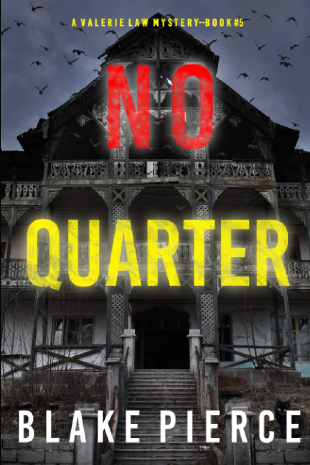 No Quarter (A Valerie Law FBI Suspense Thriller—Book 5)
