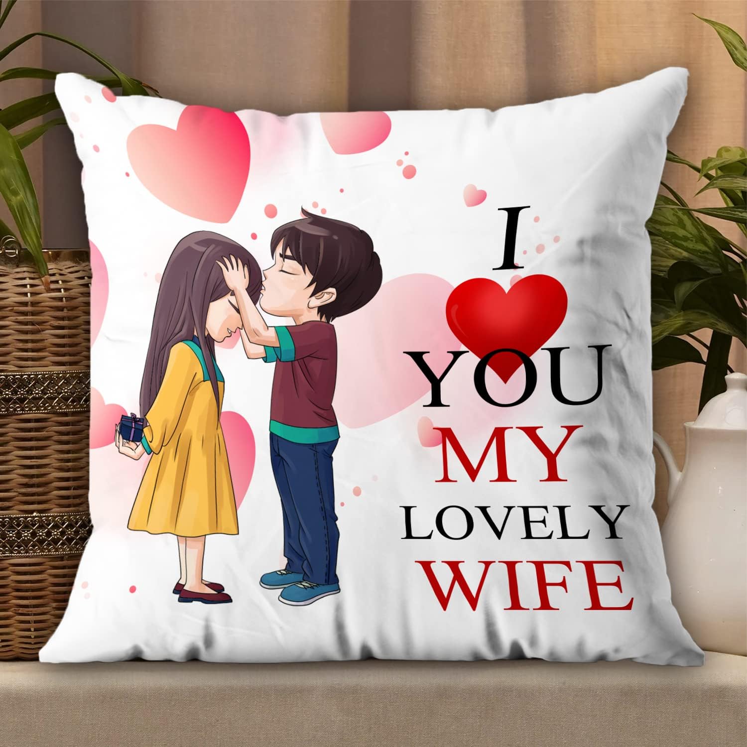 Romantic Gift Cushion for Wife with Love Quote โ Cushion Cover(12x12 Inch) with Cushion for Wife โ Birthday, Anniversary, Valentine Gift for Wife