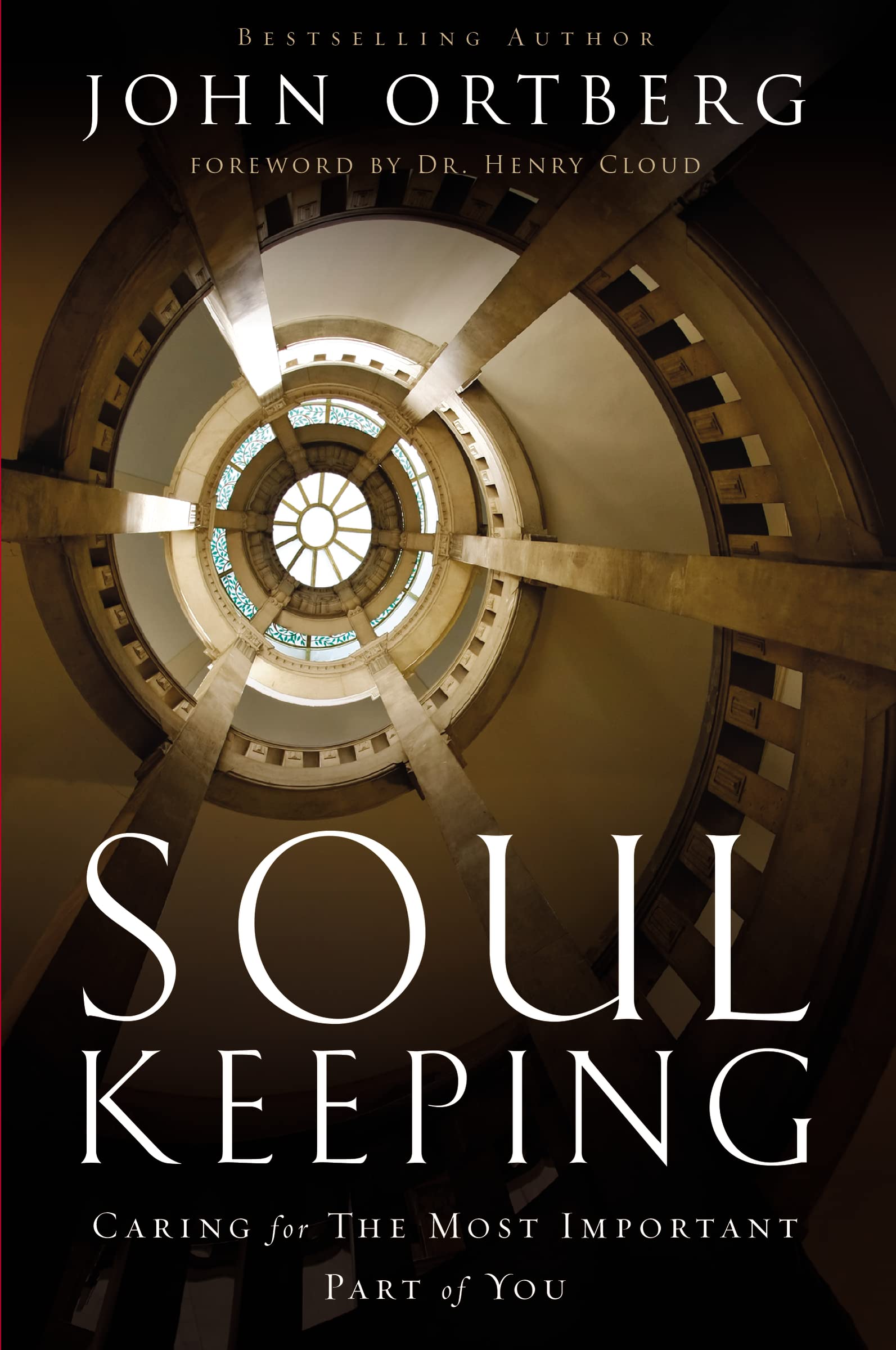 Soul Keeping Caring For the Most Important Part of You by John Ortberg PAPERBACK