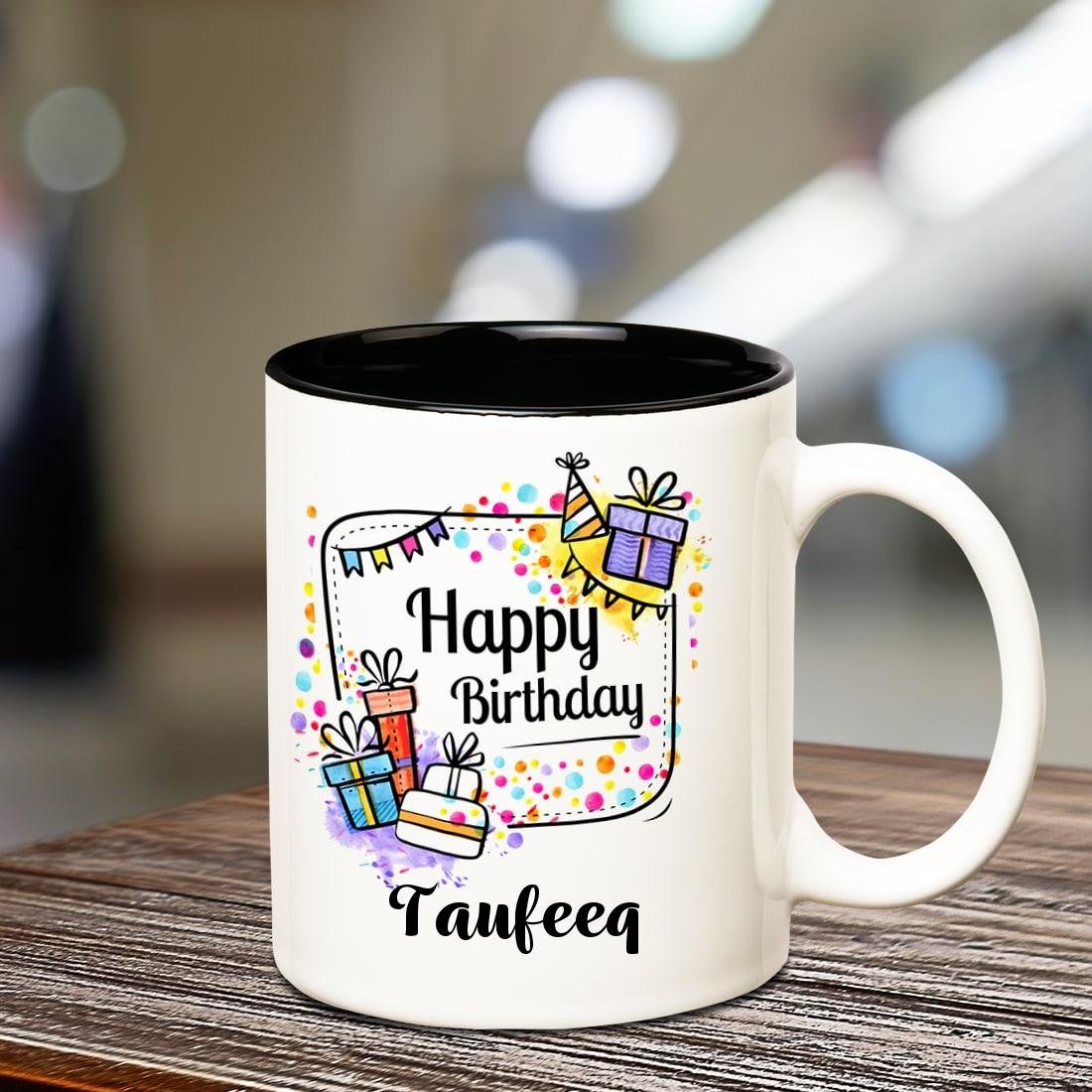 Huppme Ceramic Happy Birthday Taufeeq Inner Black Coffee Mug, 350 Ml, 1-Piece, Multicolor-Color