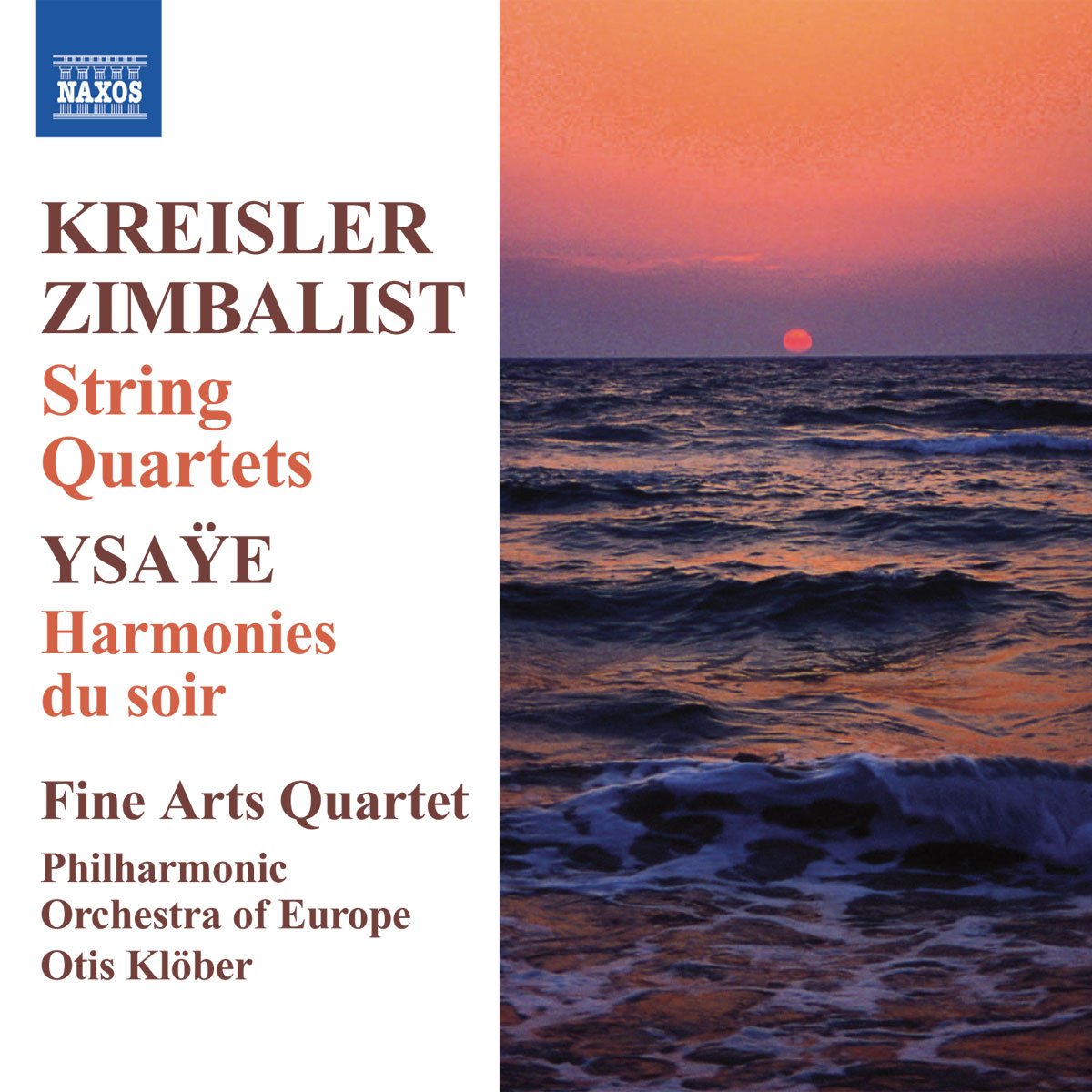 Fritz Kreisler - Kreisler/Zimbalist:String Quartets/Ysaye: Harmonies Du Soir CD Album - Used