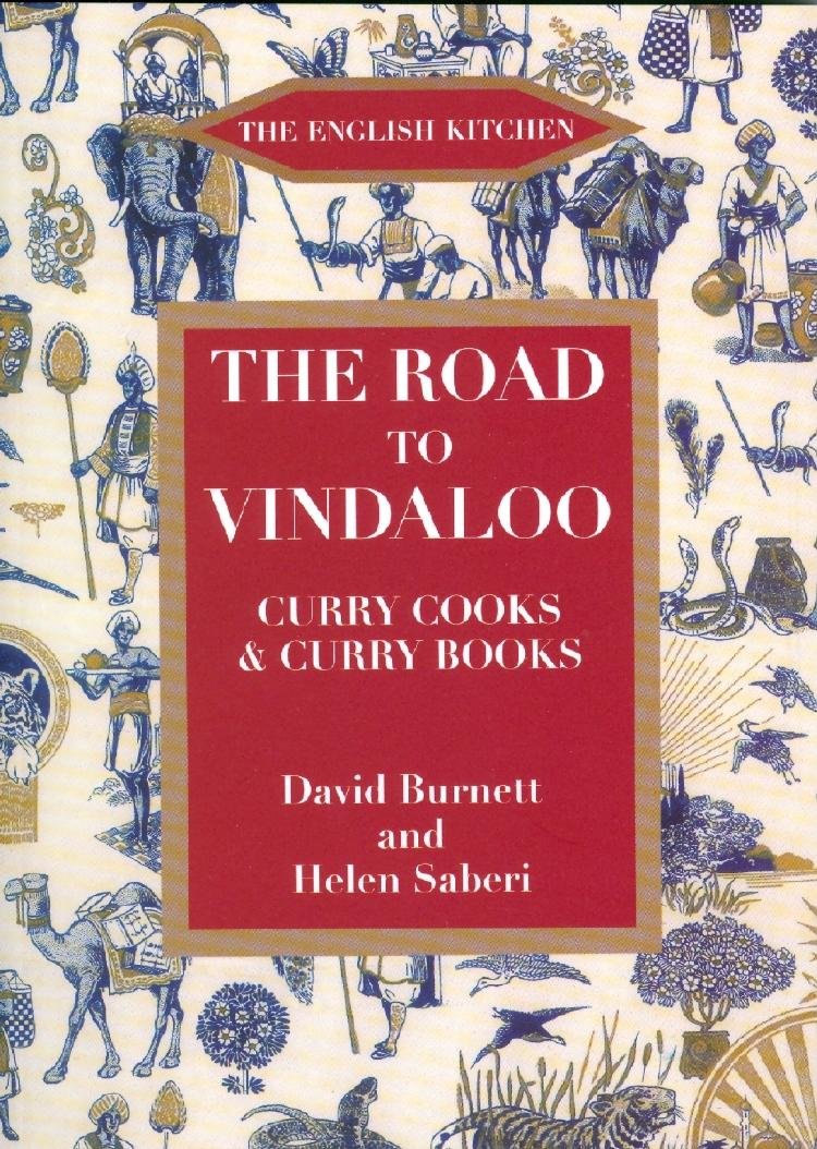 The Road to Vindaloo Curry Cooks & Curry Books by David Burnett (Paperback Book)