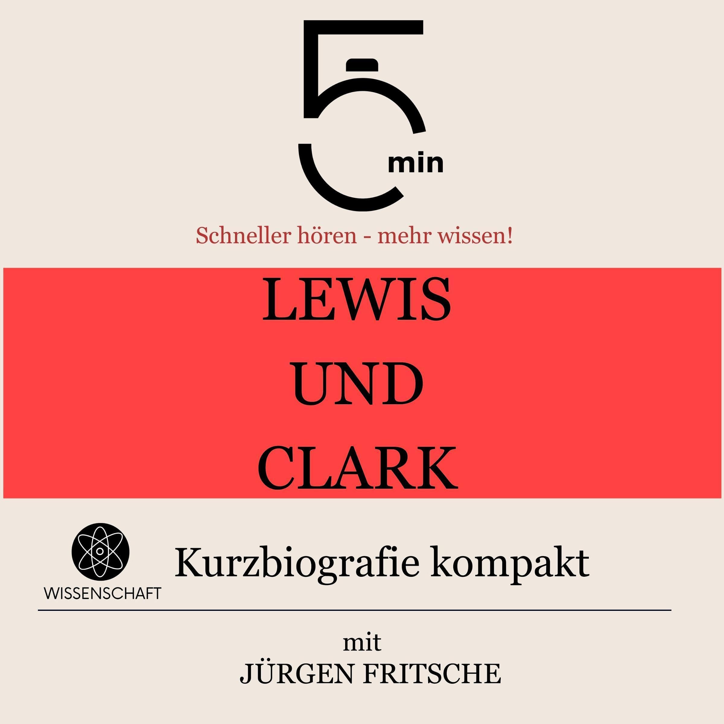 Cover art for Lewis und Clark - Kurzbiografie kompakt
