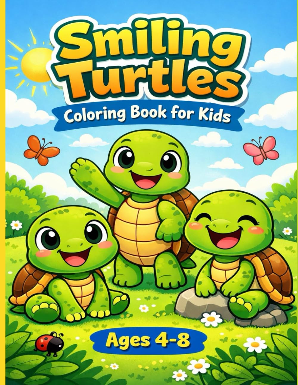 Smiling Turtles Coloring Book for Kids (Ages 4–8): Simple Turtle Coloring Book for Young Kids – Bold Lines and Cute Expressions
