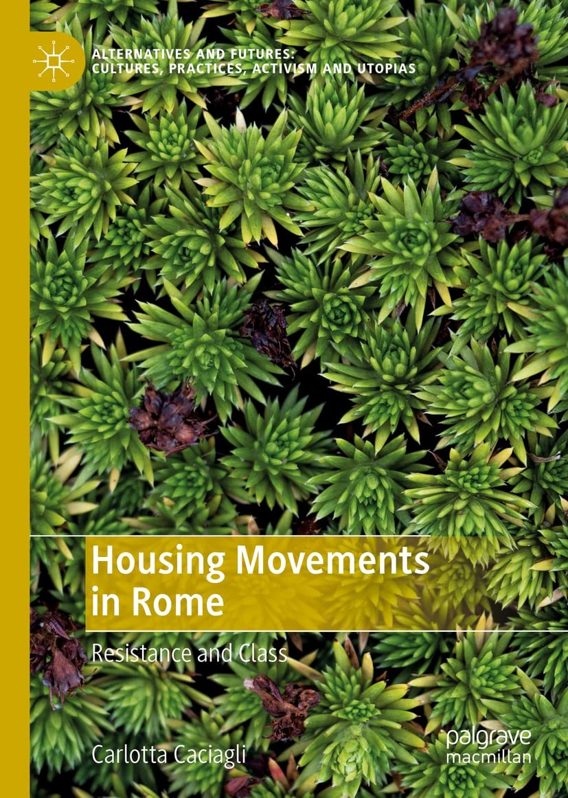Housing Movements in Rome pour comprendre la crise du logement et l'activisme