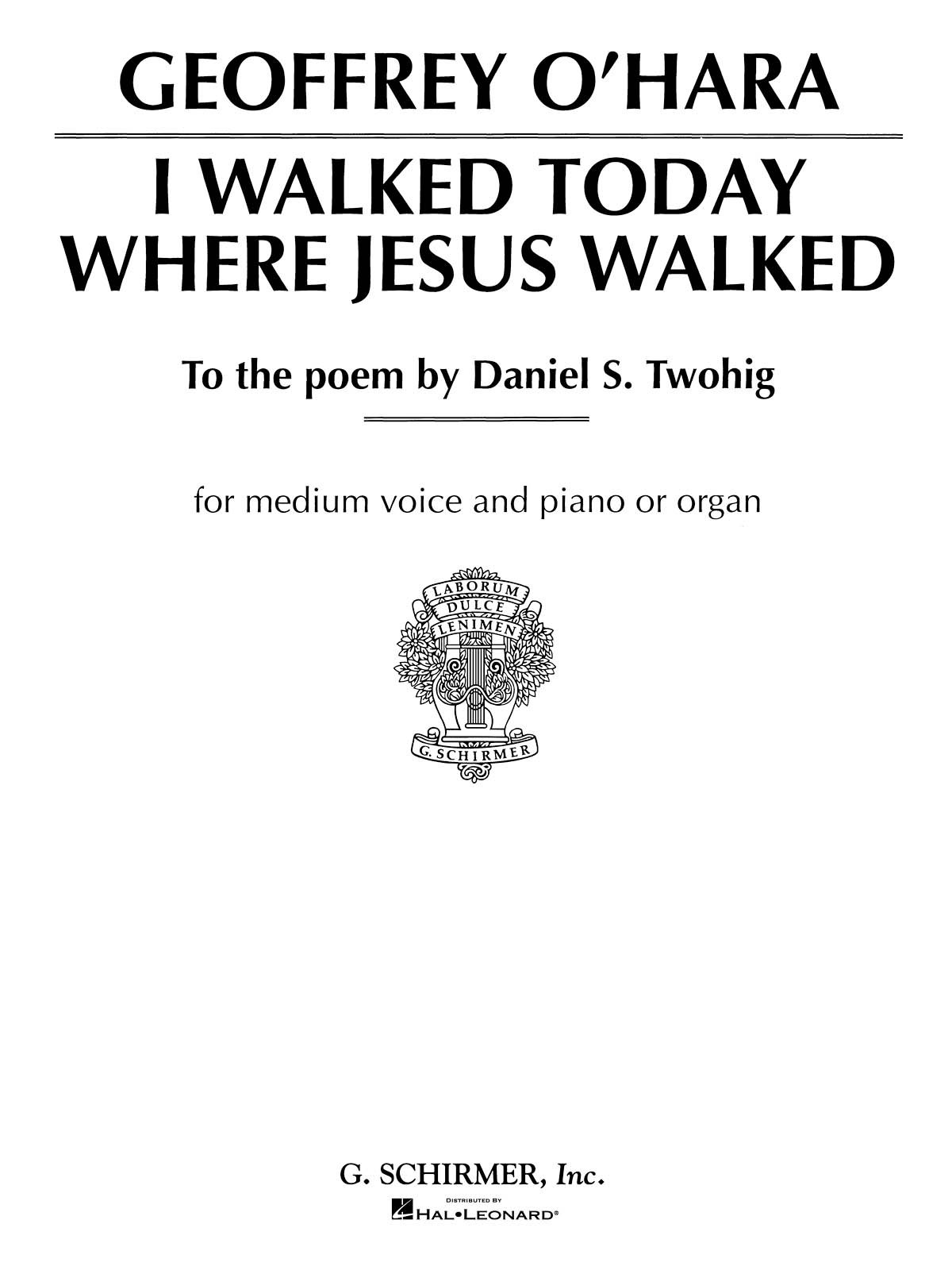 I Walked Today Where Jesus Walked Geoffrey O'hara