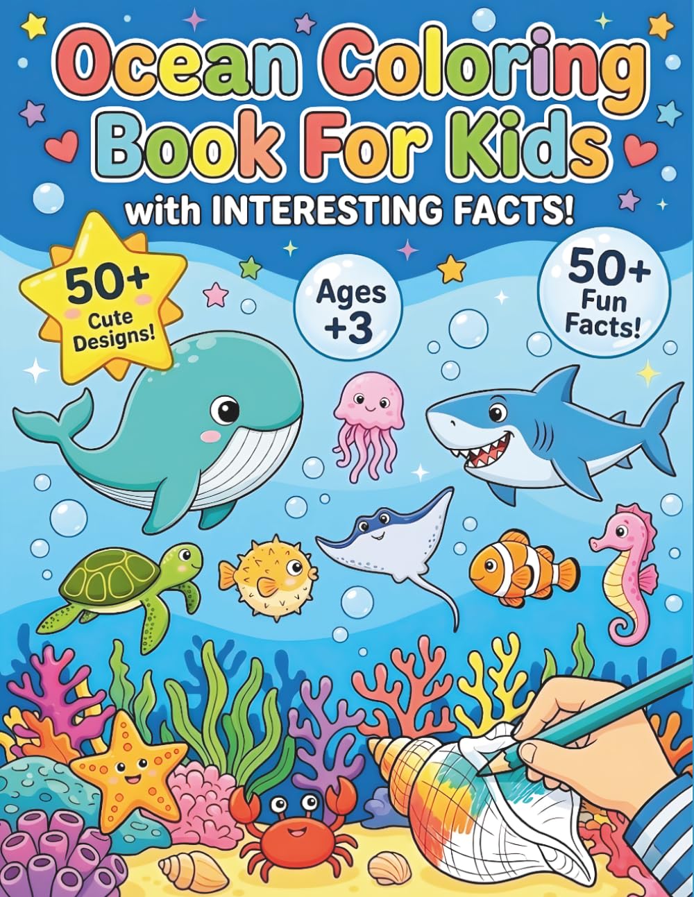 Ocean Coloring Book For Kids: 50+ Adorable Ocean Animals with Educational Facts, Big and Easy Coloring Pages for Kids