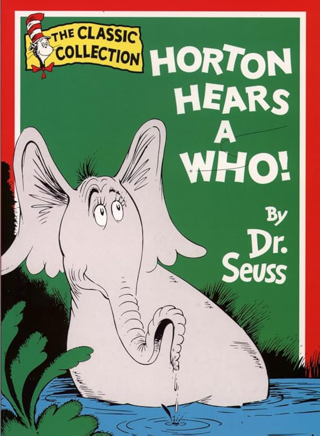 Horton Hears a Who (Dr.Seuss Classic Collection) [Paperback]