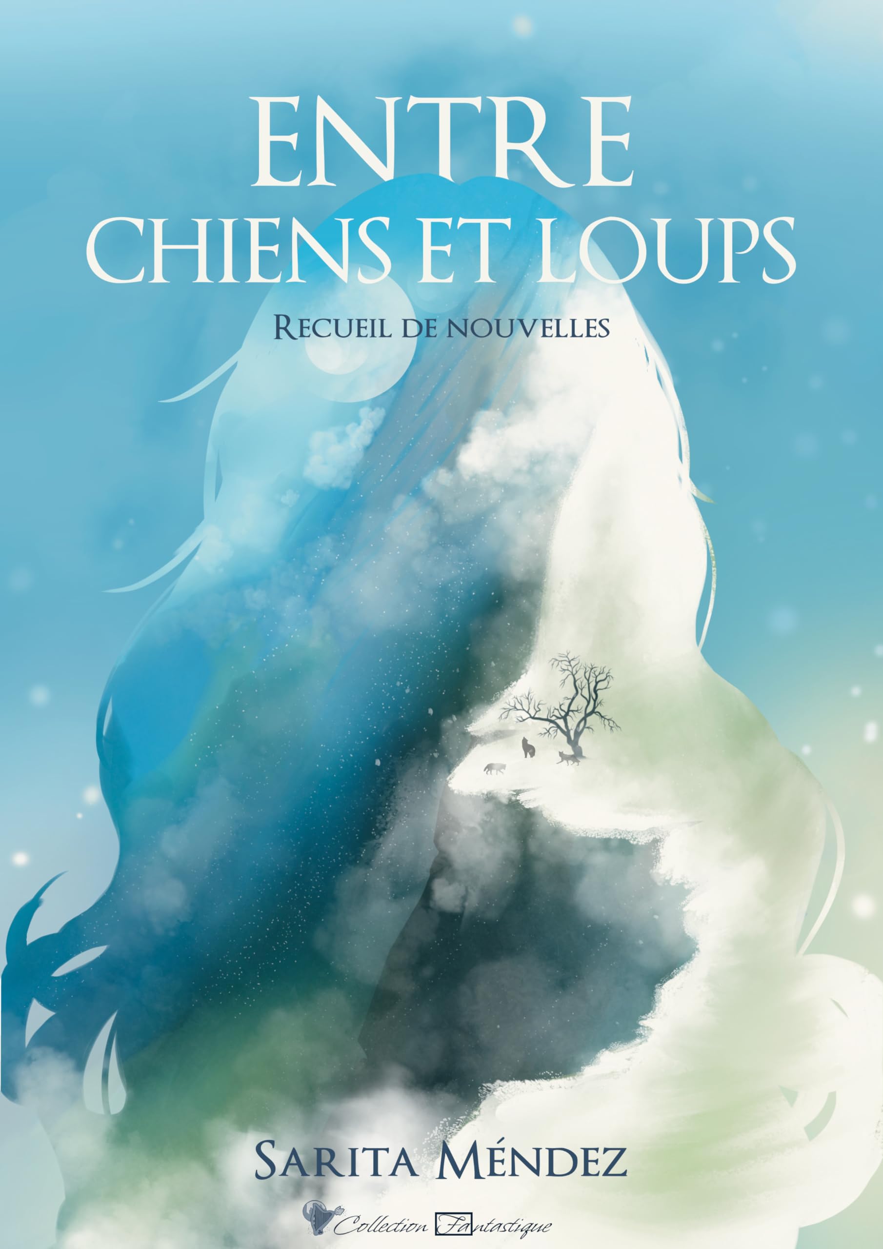 Entre chiens et loups: Recueil de nouvelles