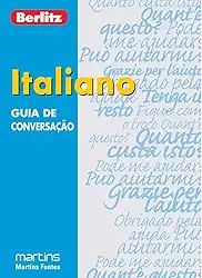 Guia de conversação Berlitz italiano: Italiano