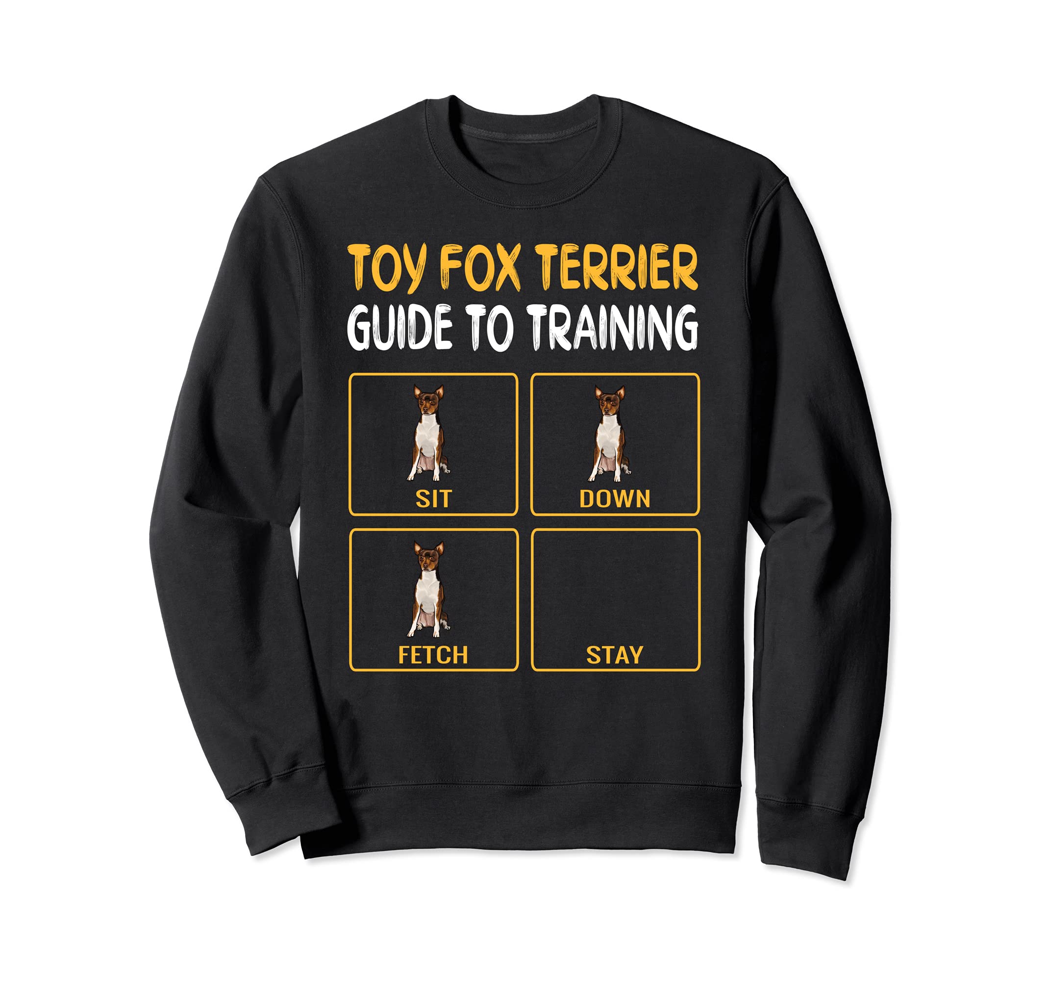 Funny Toy Fox Terrier Guide To Training Dog Obedience Sweatshirt