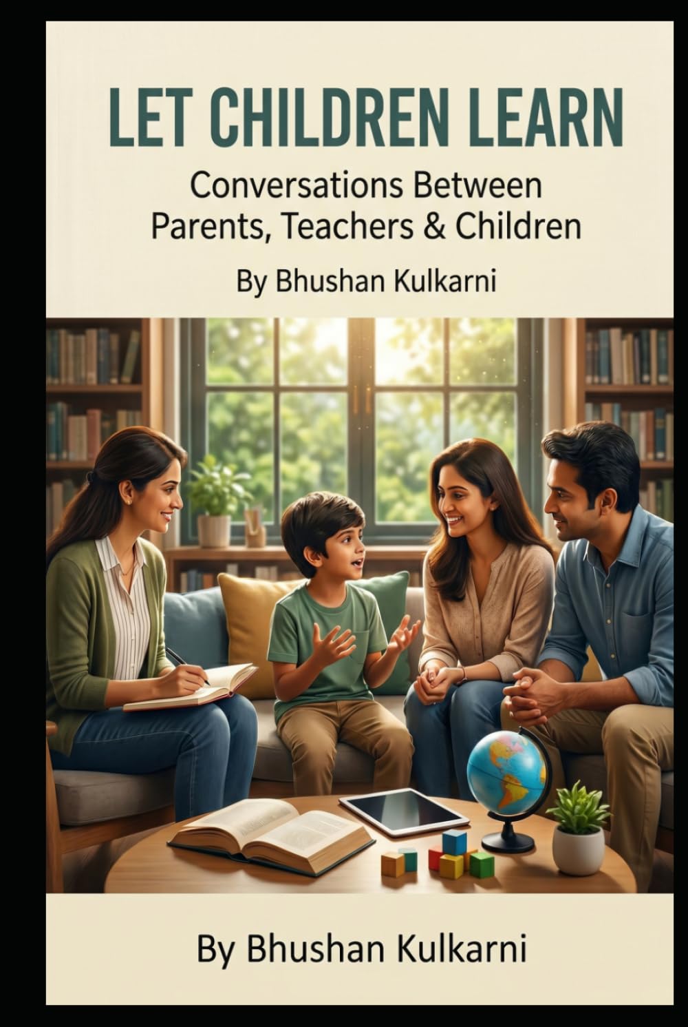 Let Children Learn: Conversations Between Parents, Teachers & Children (KIDS - Timeless Wisdom Series)