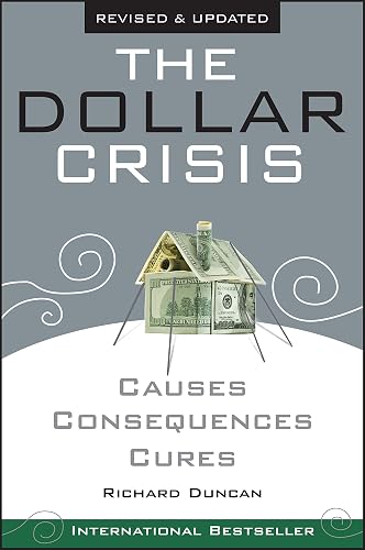 The Dollar Crisis: Causes, Consequences, Cures