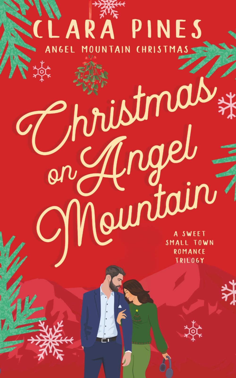 Christmas on Angel Mountain: A Sweet Small Town Romance Trilogy