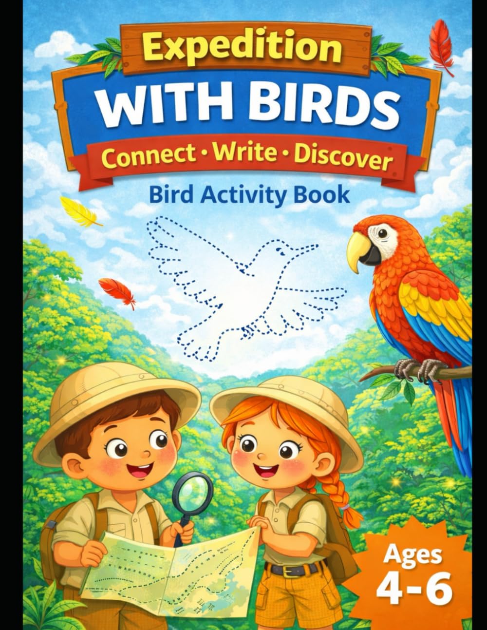 EXPEDITION WITH BIRDS: Connect • Write • Discover (EXPEDITION COLLECTION – CONNECT THE DOTS)