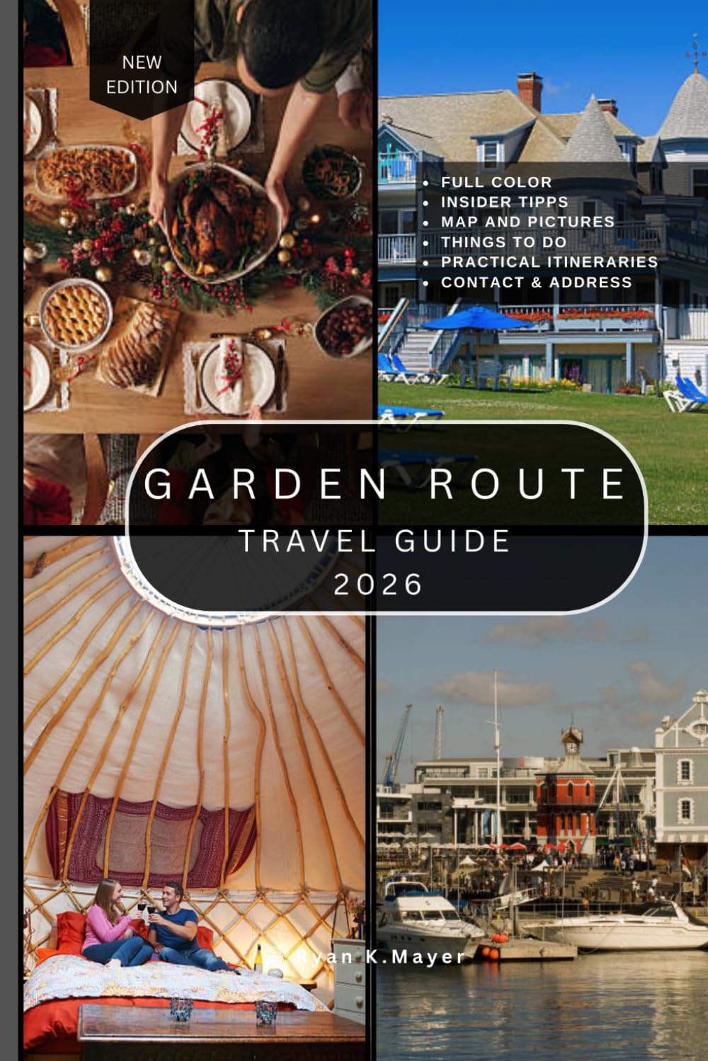 GARDEN ROUTE TRAVEL GUIDE: 100+ Must-See Beaches, Trails, Towns, Wildlife Parks, Scenic Drives, and Hidden Gems Across South Africa’s Garden Route