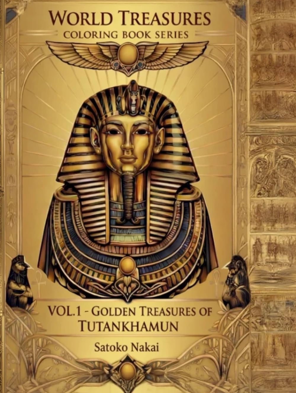 WORLD TREASURES — Coloring Book Series: VOL.1 — Golden Treasures of Tutankhamun