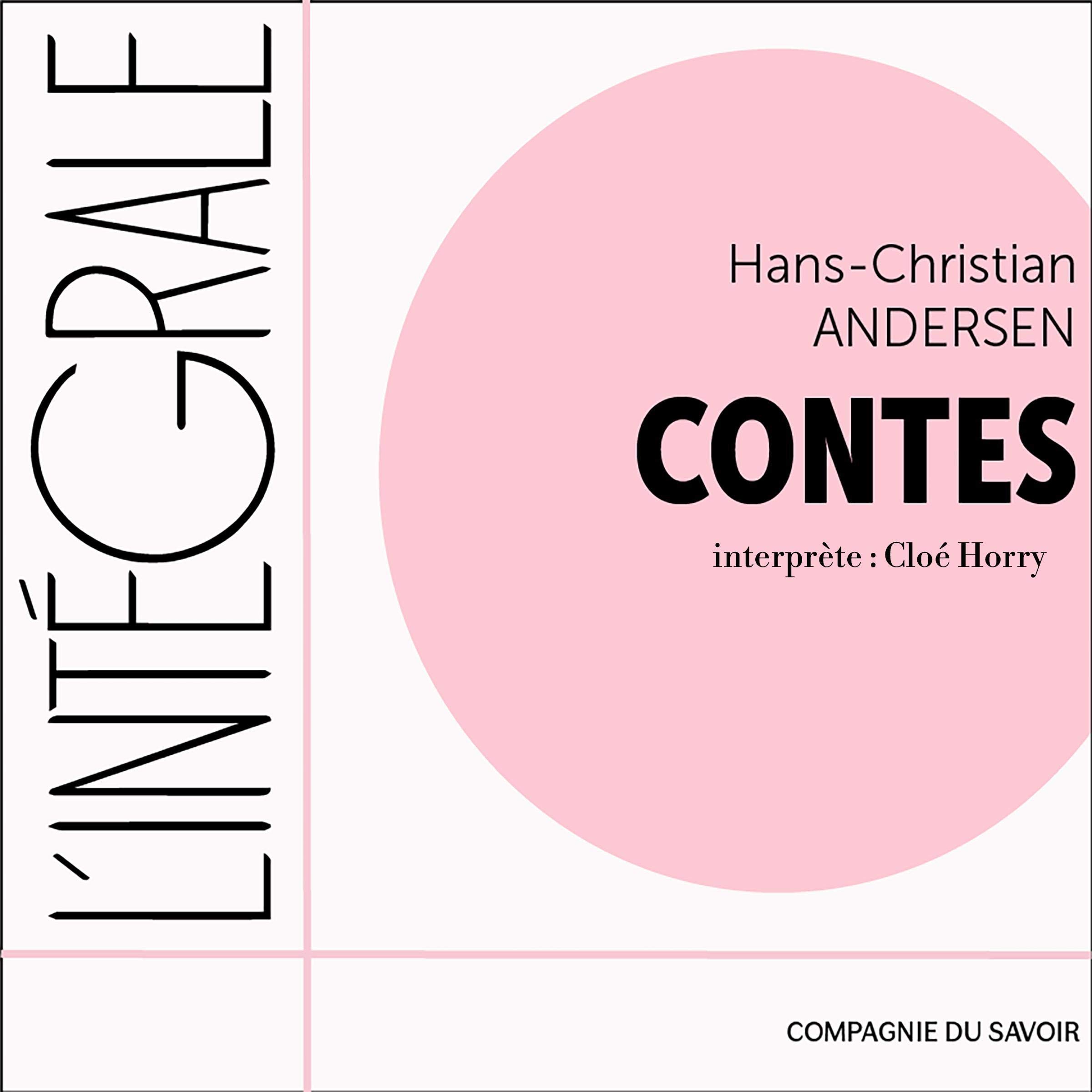 Cover art for Hans-Christian Andersen, L'intégrale des contes