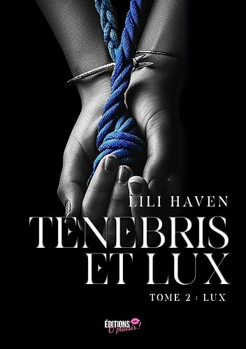 Tenebris et lux - Tome 2