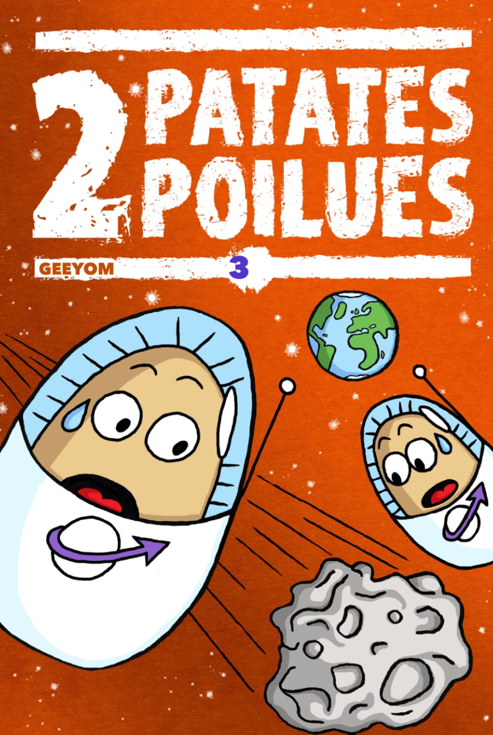 2 PATATES POILUES - Tome 3