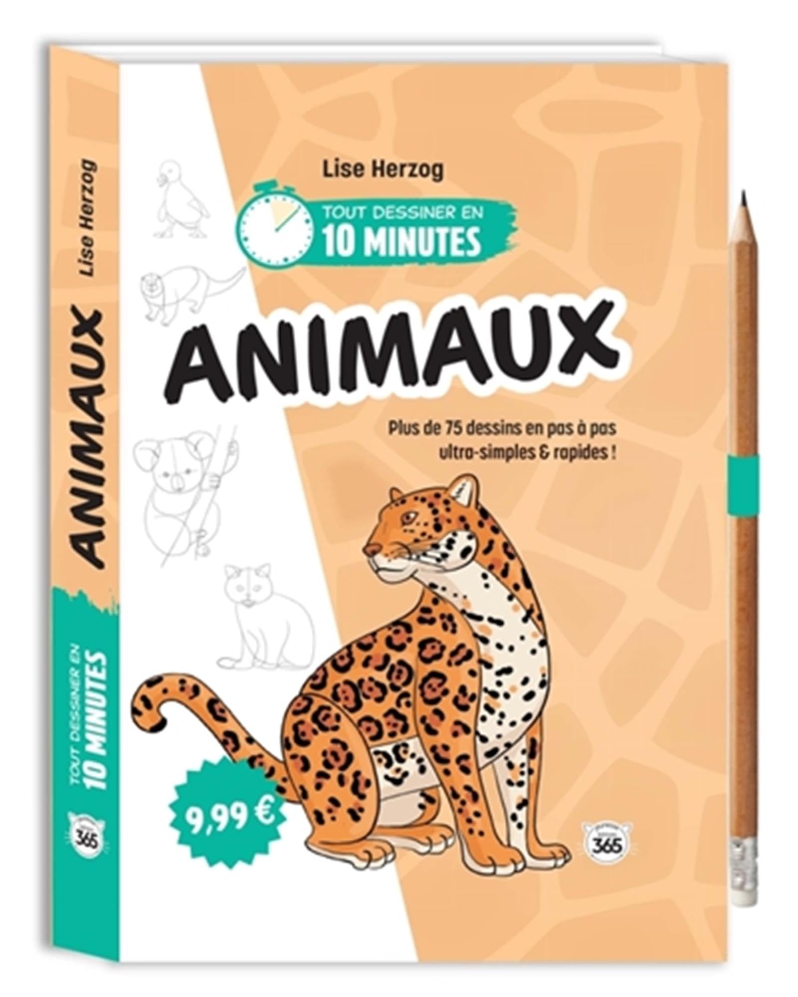 Tout dessiner en 10 minutes - Animaux: Plus de 75 dessins en pas à pas ultra-simples & rapides ! Avec un crayon offert