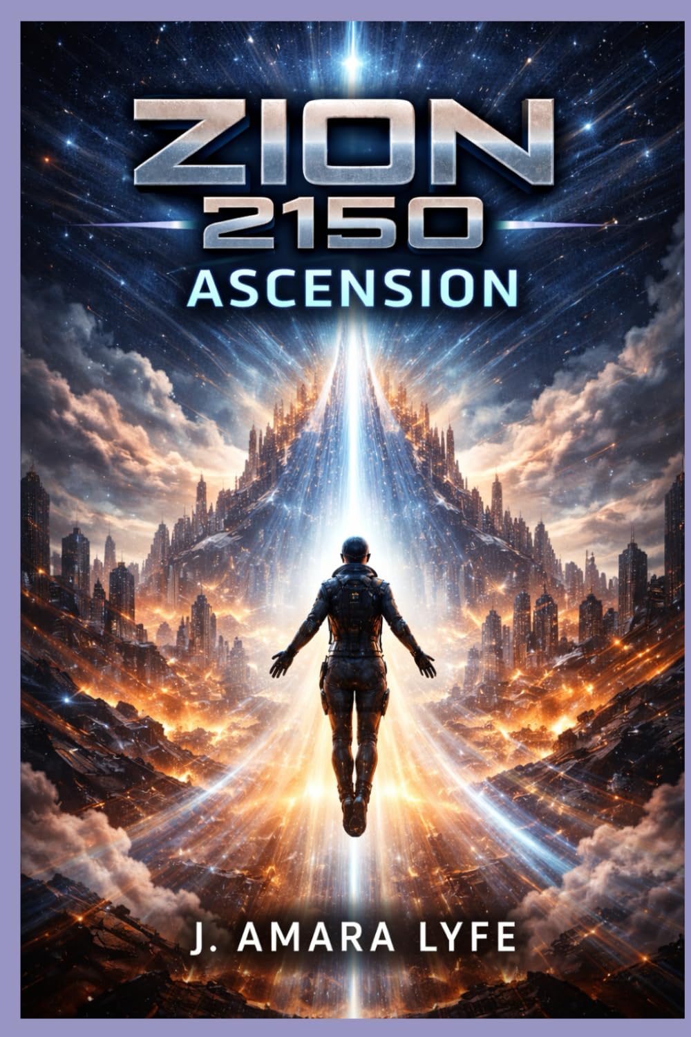 Zion 2150: Ascension (Zion 2150 Series)
