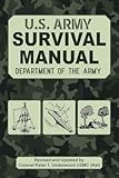 The Official U&period;S&period; Army Survival Manual Updated