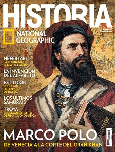 Revista Historia National Geographic # 235 | Marco Polo. De Venecia a la corte del Gran Khan