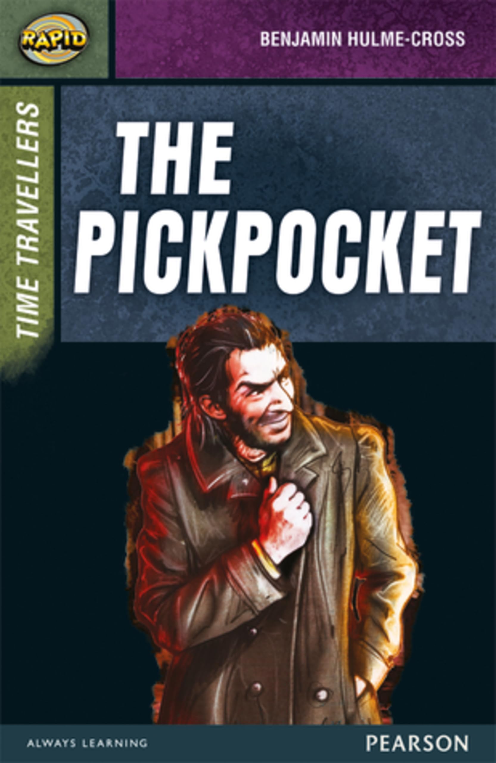 Rapid Stage 9 Set A: Time Travellers: The Pickpocket - 9780435152529