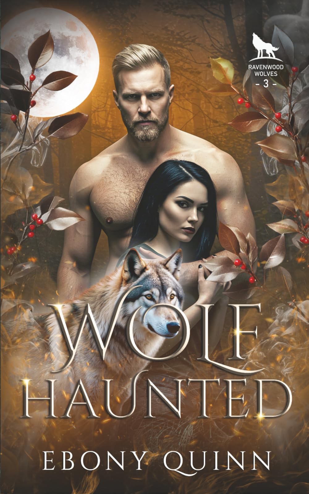 Wolf Haunted: A Steamy Wolf Shifter Romance (Ravenwood Wolves)