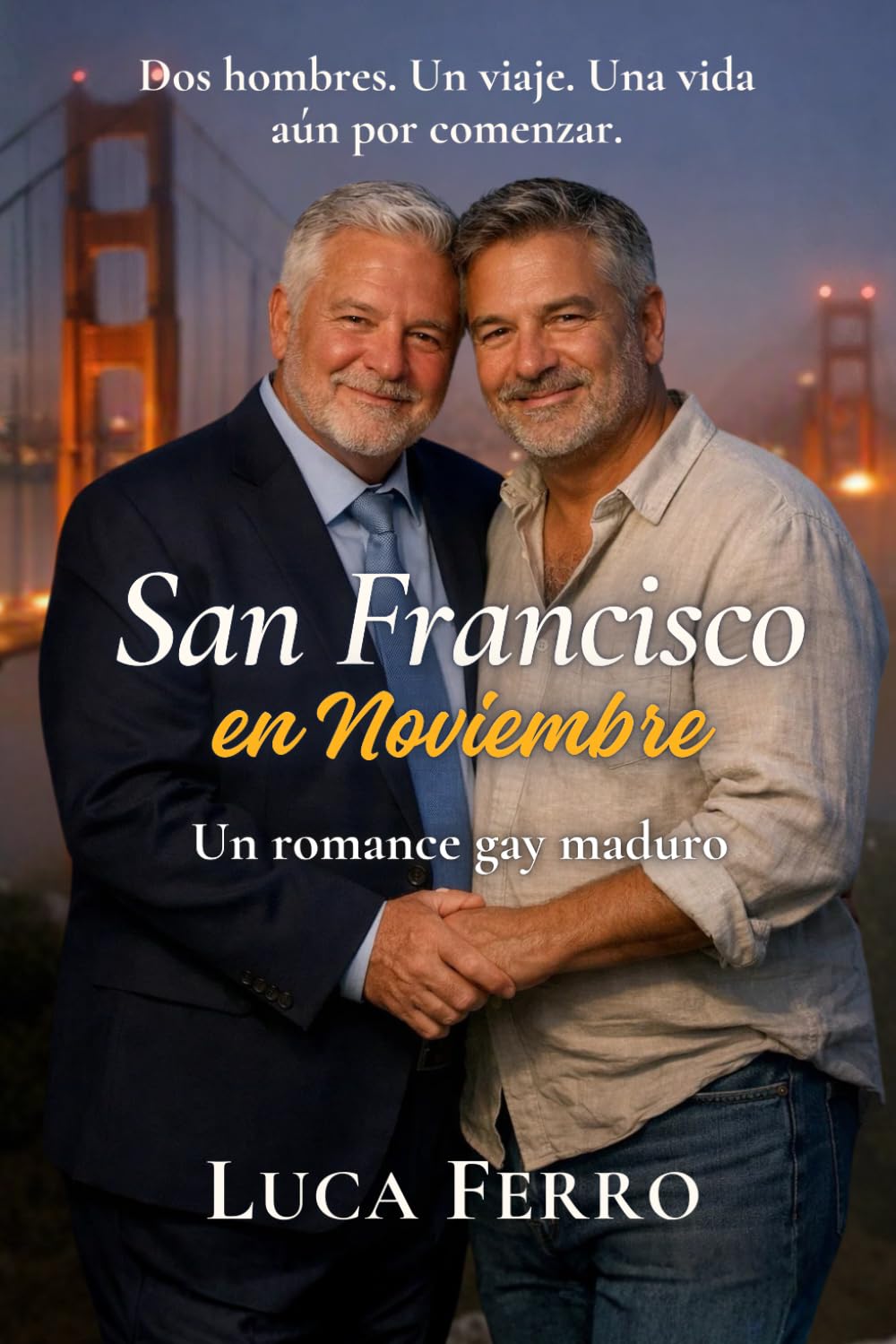 San Francisco en Noviembre: Un romance gay de segunda oportunidad