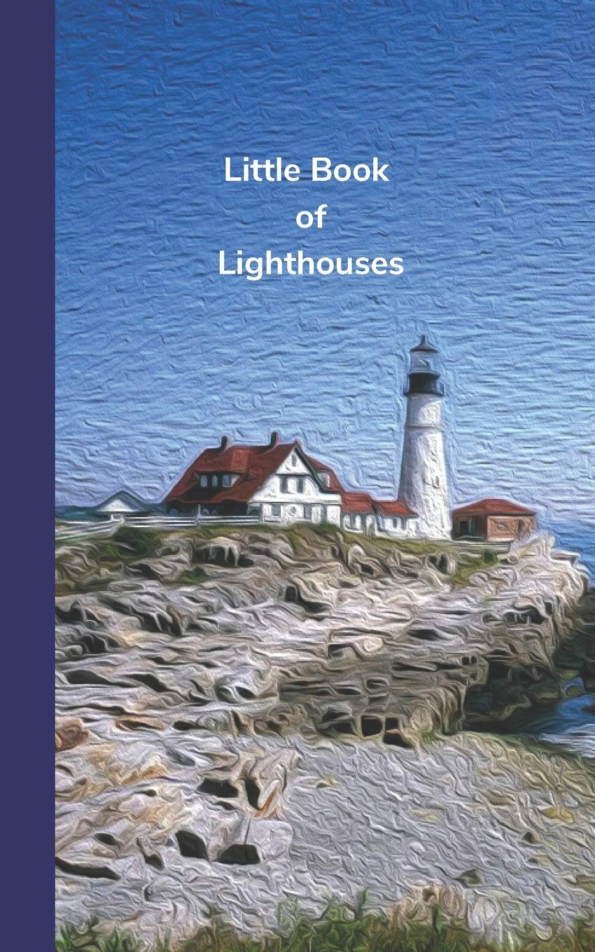 Little Book of Lighthouses: Pocket Travel Journal & Tracker for 40 Beacons - Perfect Gift for Lighthouse Lovers