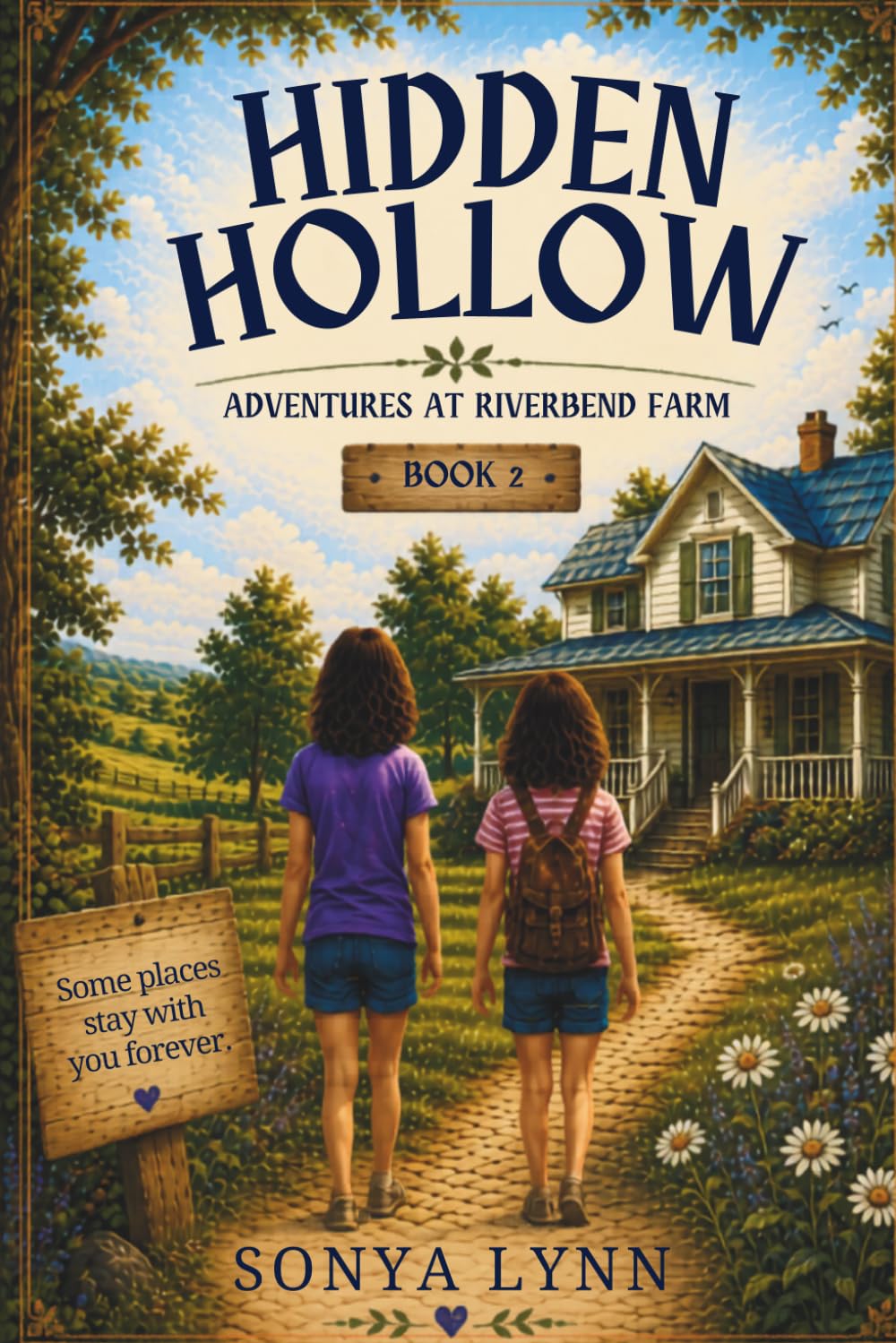 Hidden Hollow: Adventures at Riverbend Farm - Book 2