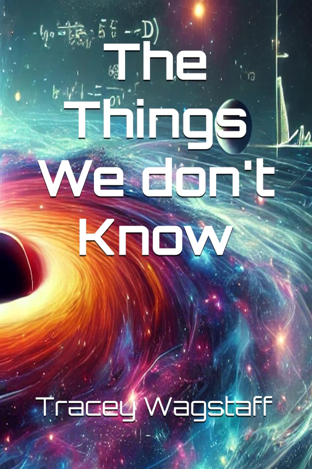 The Things We don't Know