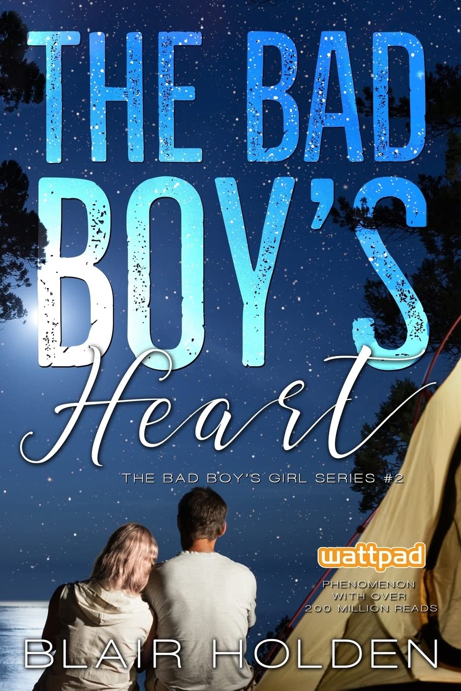 The Bad Boy's Heart: 2 (The Bad Boy's Girl Series) - Holden, Blair