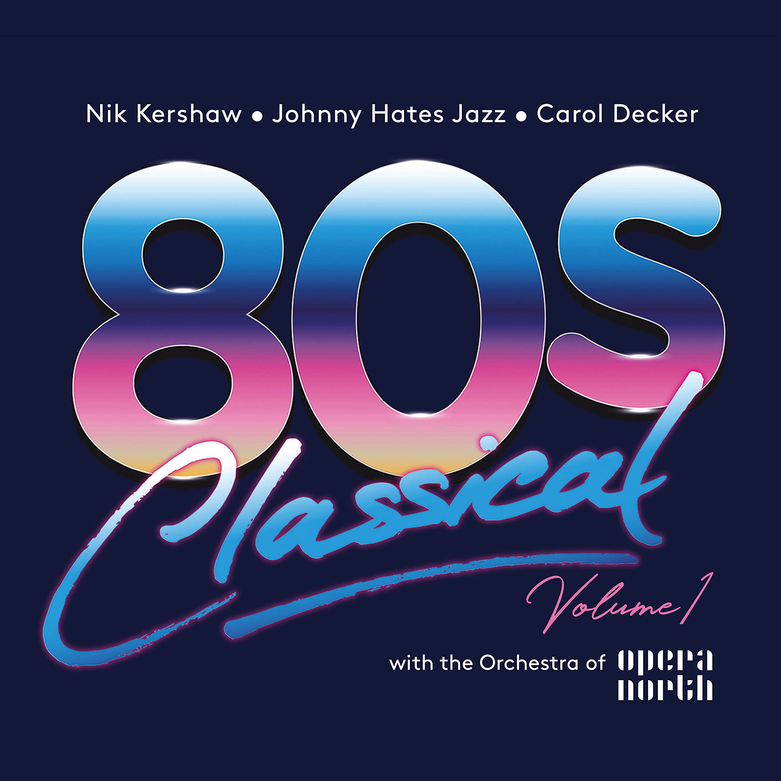 Amazon.com: 80s Classical Volume 1: Nik Kershaw / Johnny Hates