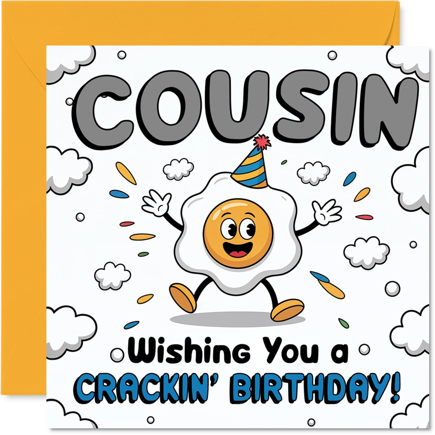 Funny Birthday Card for Cousin - Egg-cellent Birthday Vibes - Cheery Cartoon Egg Celebration Design - Sure to Crack a Smile - 145mm Square, Envelope Included