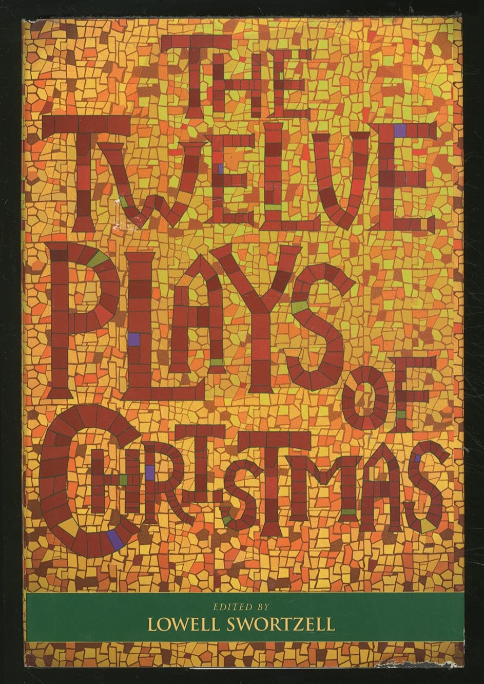 The Twelve Plays of Christmas: Traditional and Modern Plays for the Holidays