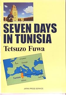 Seven days in Tunisia