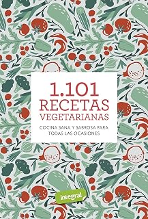 1101 Recetas Vegetarianas