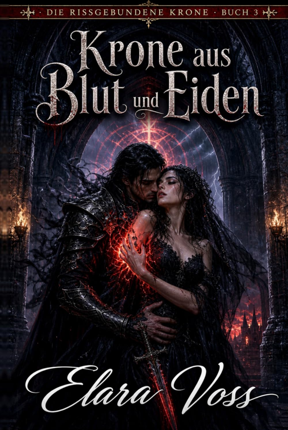 Krone aus Blut und Eiden (Die Rissgebundene Krone)