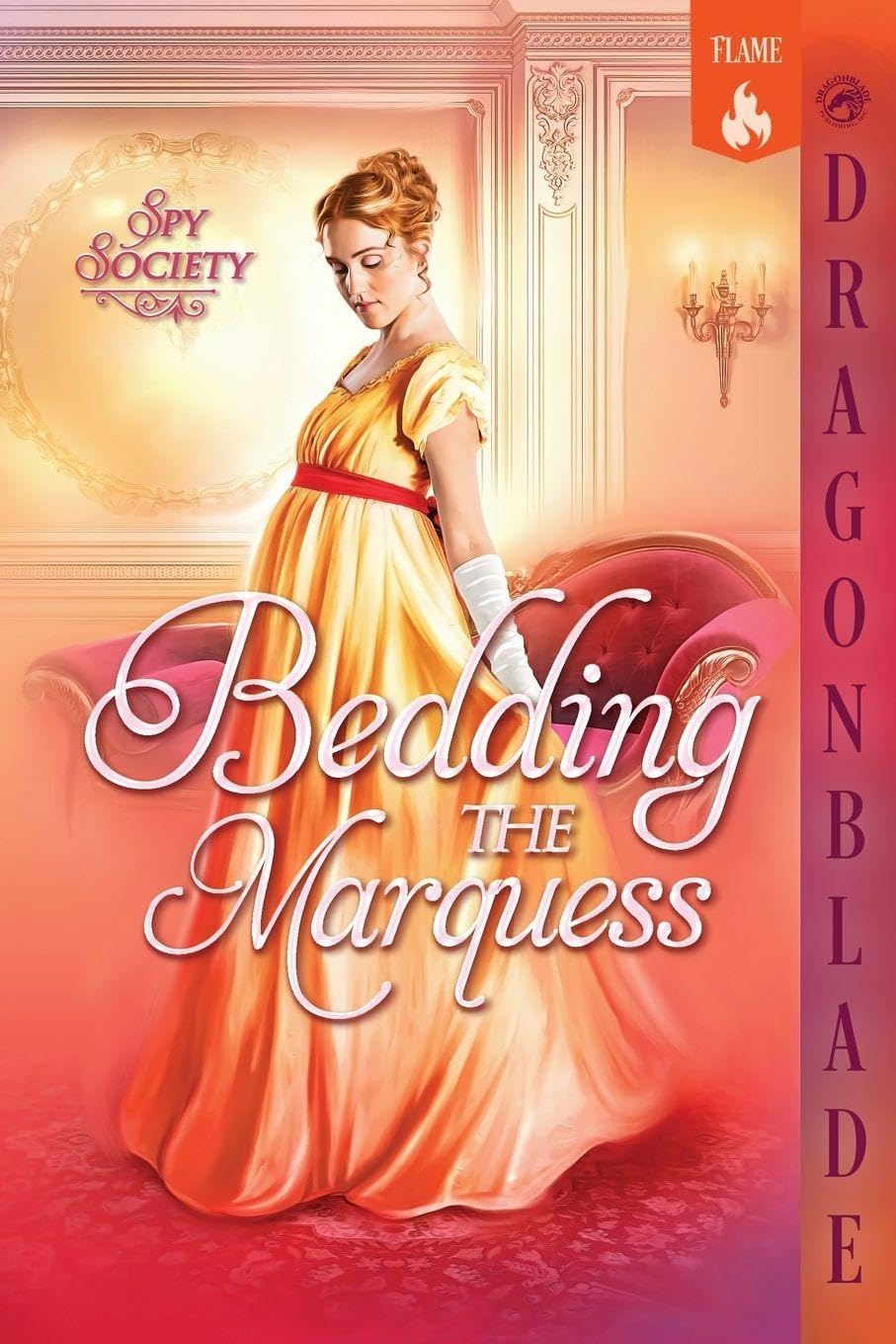 Bedding the Marquess: A Regency Historical Romance: 3 (Spy Society)